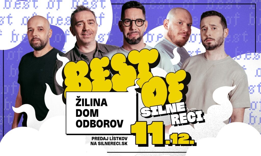2x BEST OF SILNÉ REČI V ŽILINE, Žilina, 11.12.2025