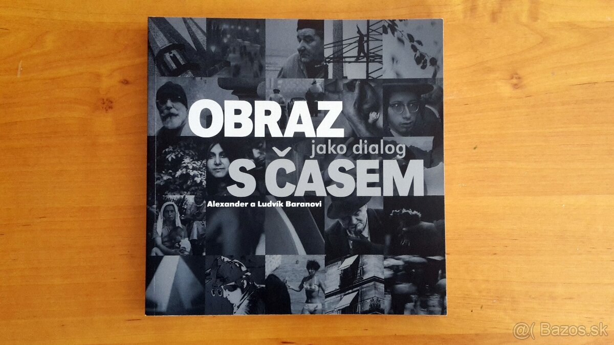 Alexander a Ludvík Baranovi: Obraz jako dialog s časem