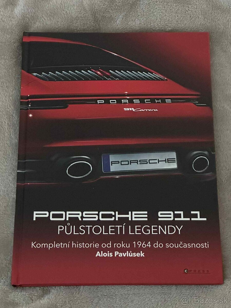 Kniha Porsche 911 Půlstoletí legendy Alois Pavlůsek