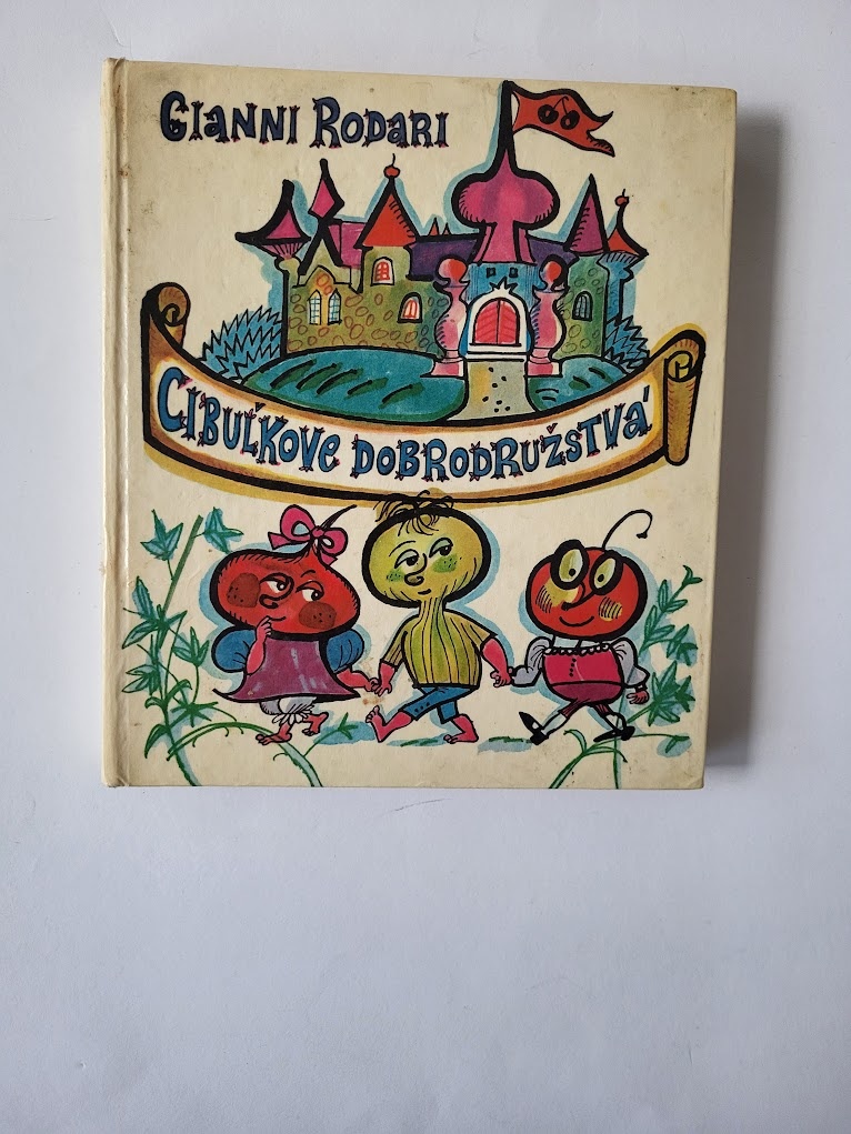 Gianni Rodari -Cibuľkove dobrodružstvá