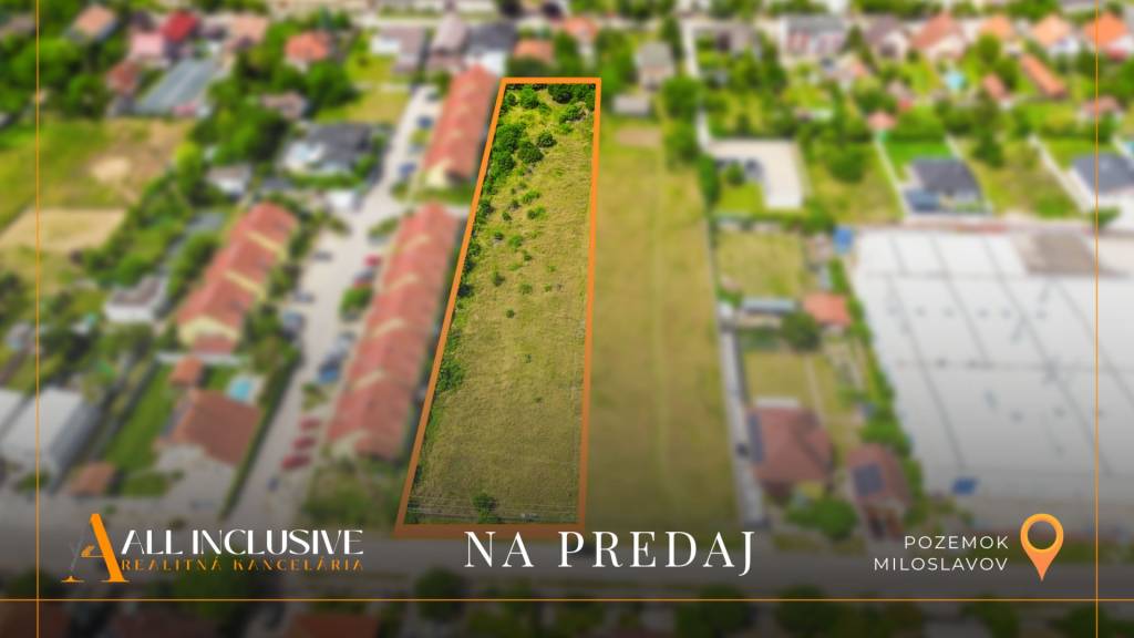 ALL INCLUSIVE | NA PREDAJ 42-ÁROVÝ STAVEBNÝ POZEMOK, MILOSLA