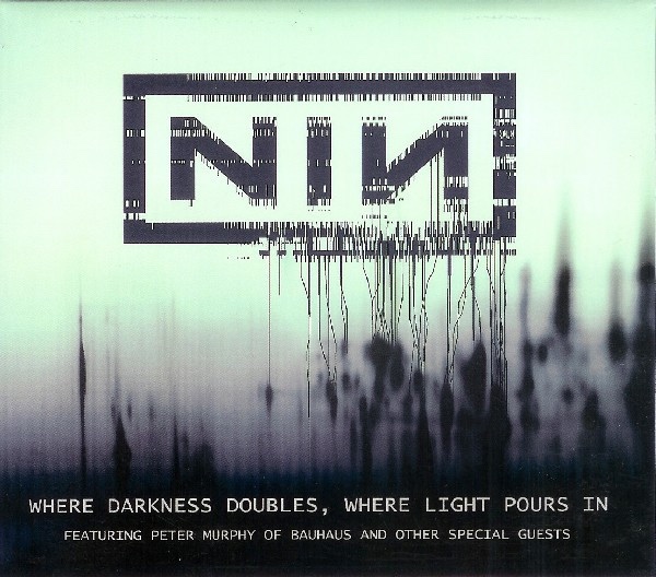 KÚPIM: Nine Inch Nails & Peter Murphy – Where Darkness Doubl