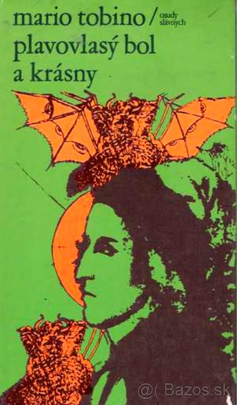 Biografia Dante Alighieriho - Plavovlasý bol a krásny, 1.vyd