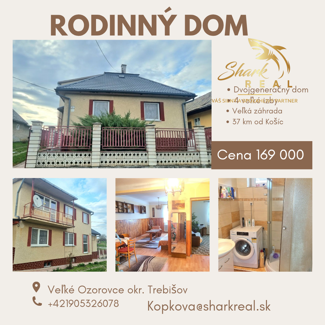 Na predaj RODINNÝ DOM VEĽKÉ OZOROVCE 37 KM OD KOŠÍC