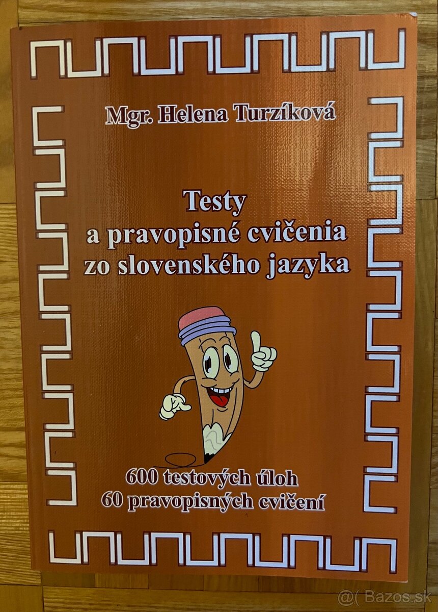 Testy a pravopisné cvičenia zo slovenského  jazyka