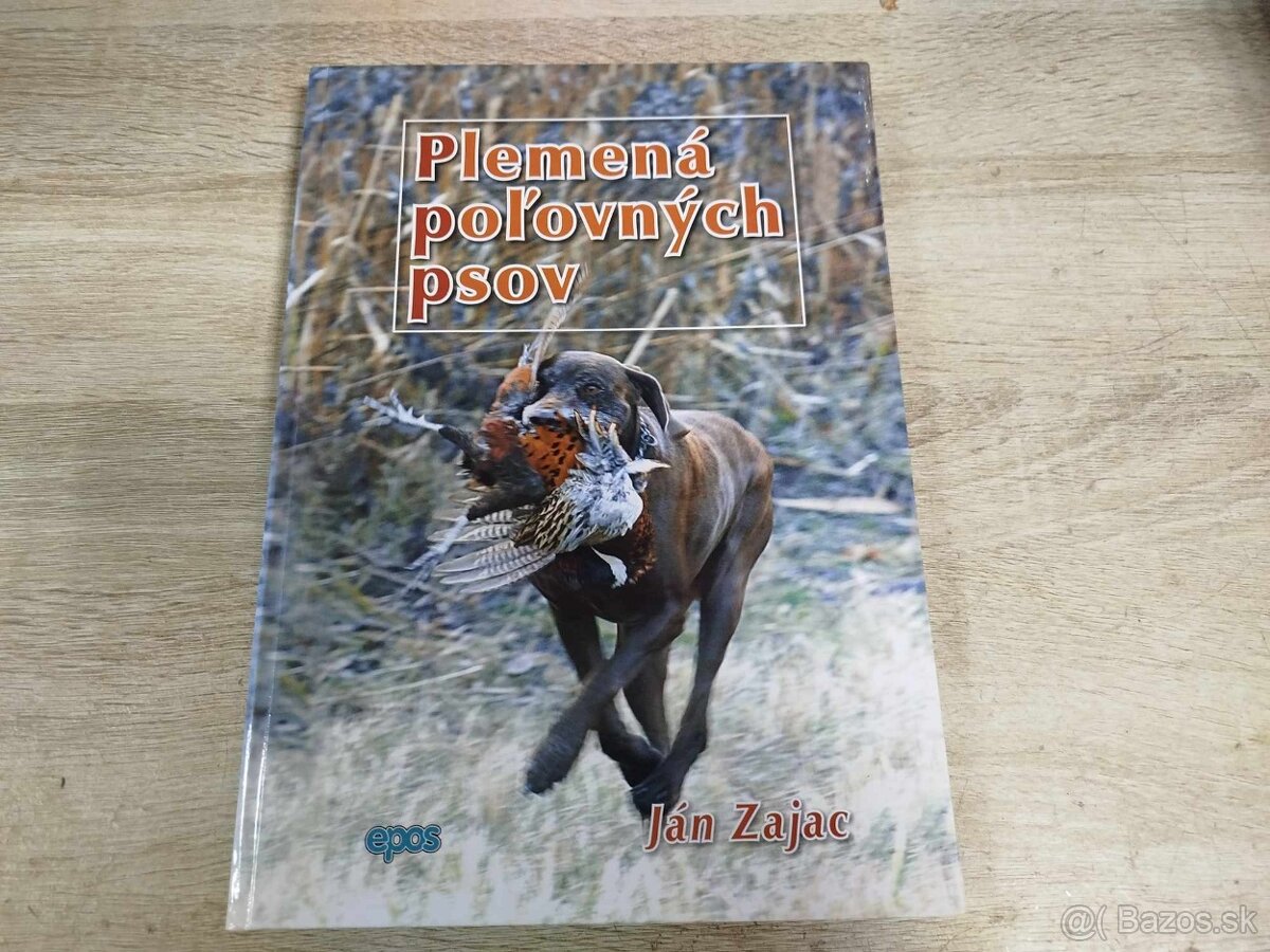 Plemená poľovných psov--2007--Ján Zajac--kniha je vo výborno
