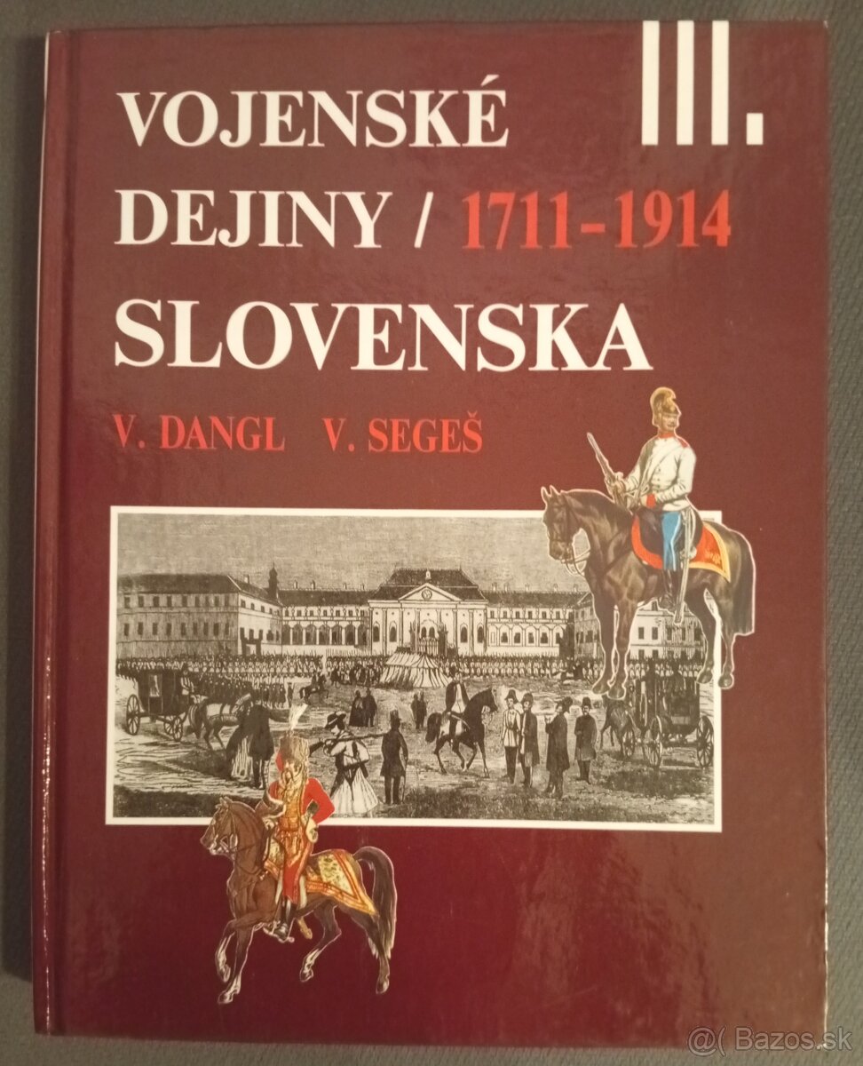 Vojenské dejiny Slovenska III.