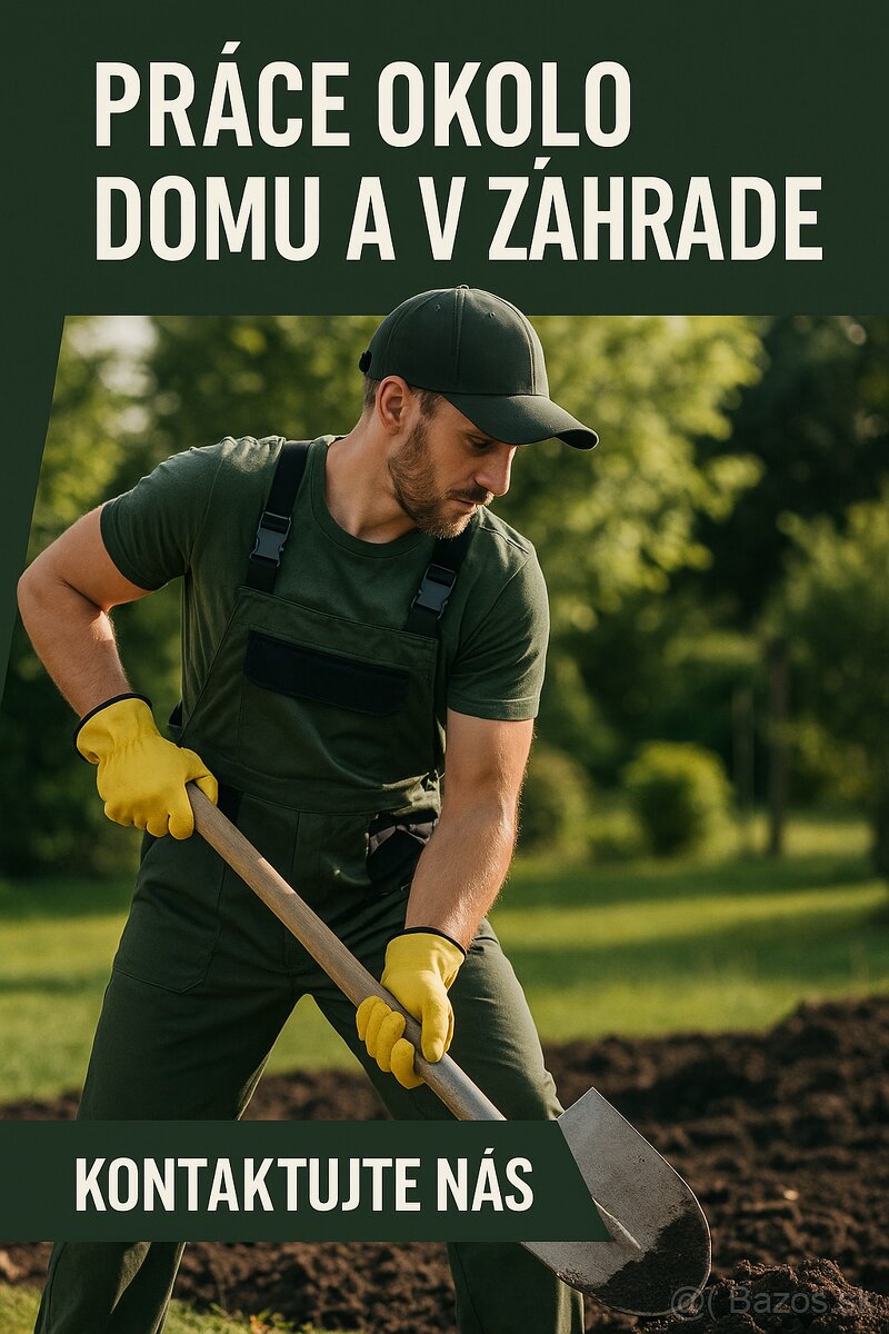 Práca okolo domu
