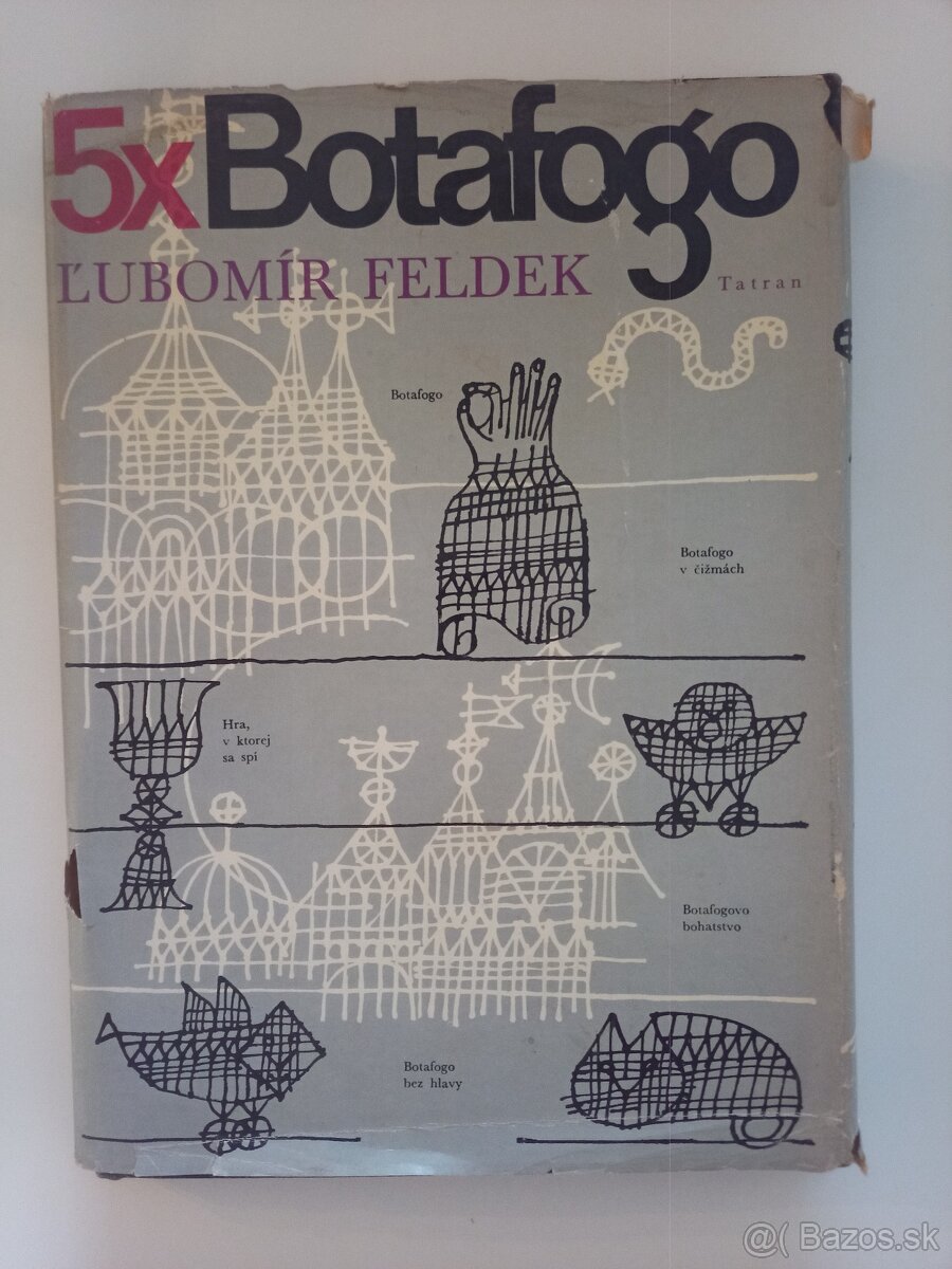 Feldek Ľubomír 5x Botafogó ilustrácie Miroslav Cipár