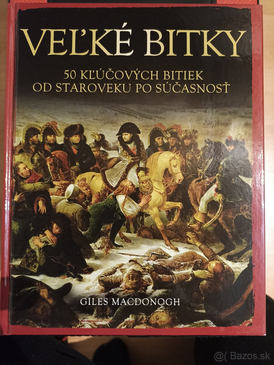 Giles MacDonogh - Veľké bitky