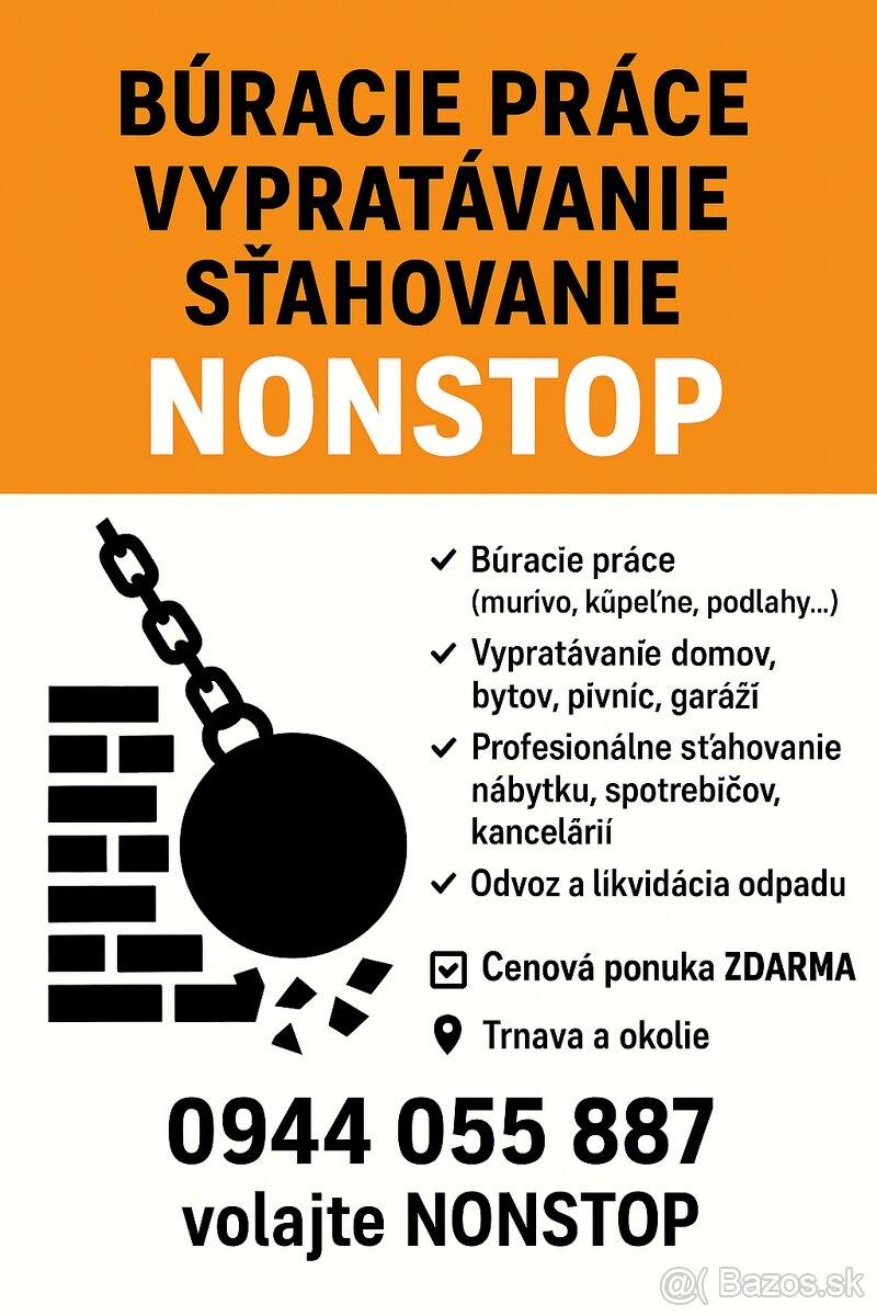 Búracie práce • Vypratávanie • Sťahovanie – NONSTOP