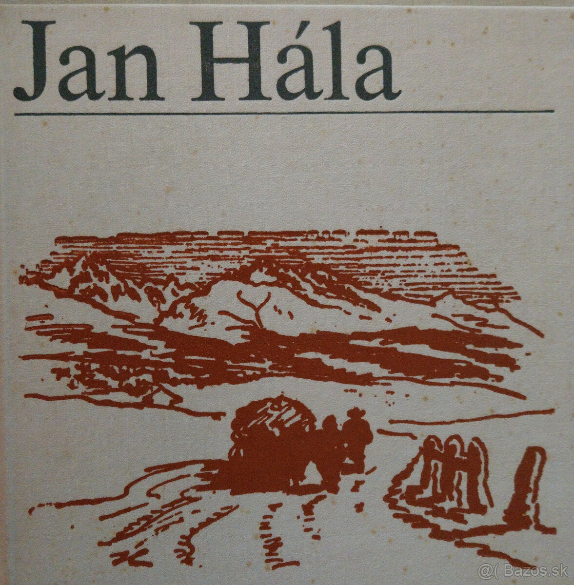 Predám knihu Ján Hála /1890 – 1959/ Výber z diela, 1982