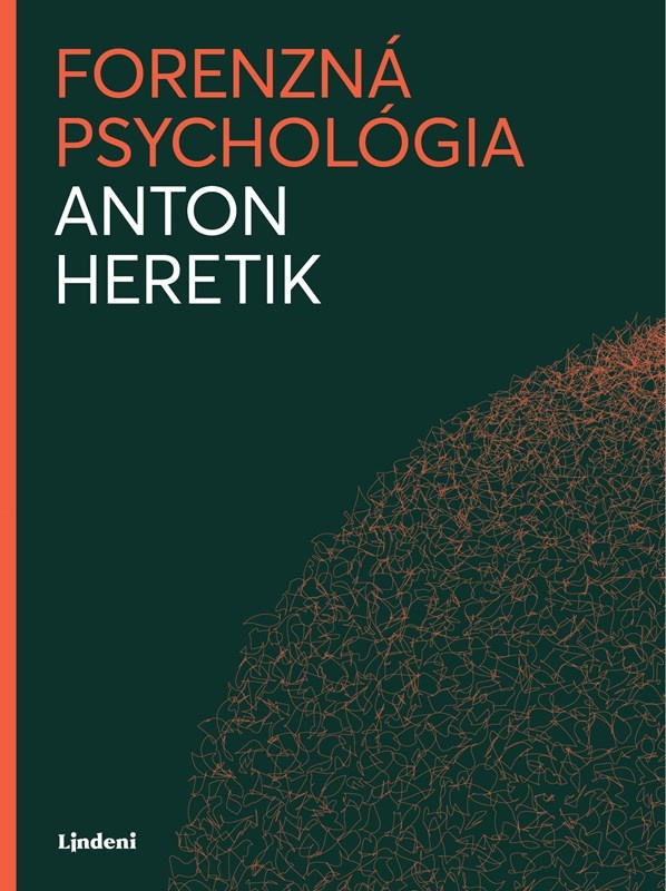 Forenzná psychológia - nove vydanie