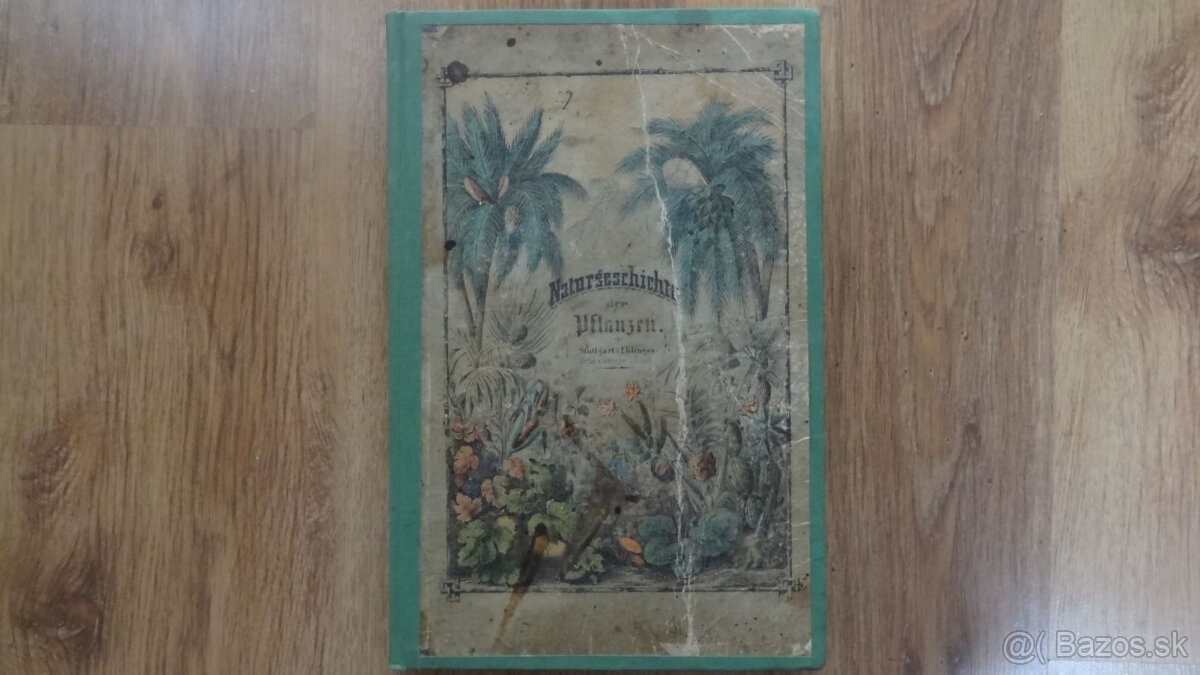 Predám st.kniha v nemčine-História rastlinnej ríše-atlas