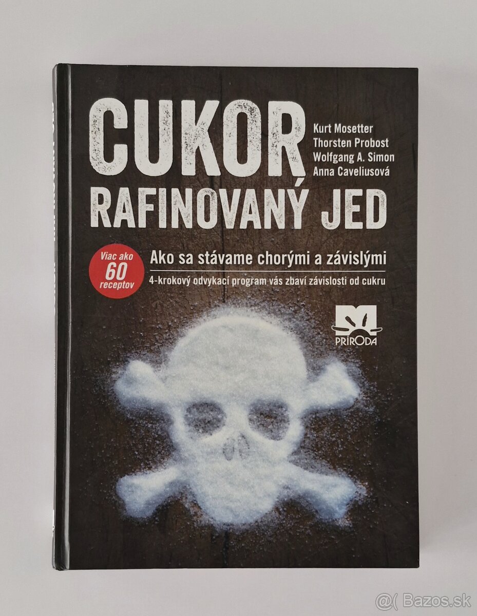 Cukor- Rafinovaný jed
