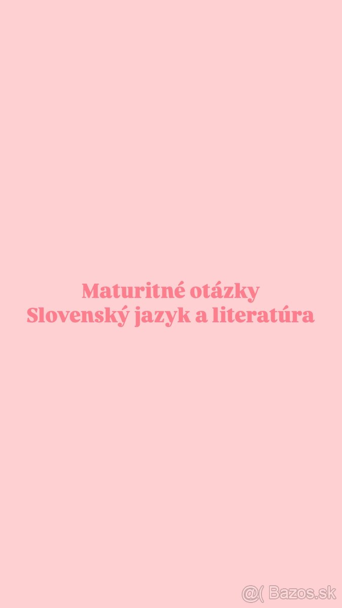 Maturitné otázky zo slovenského jazyka a literatúry