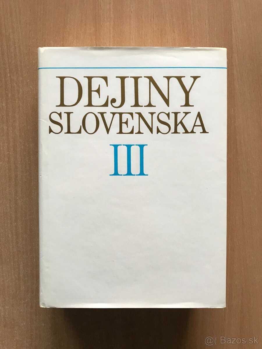 Dejiny Slovenska III. ( od roku 1848 do konca 19. storočia