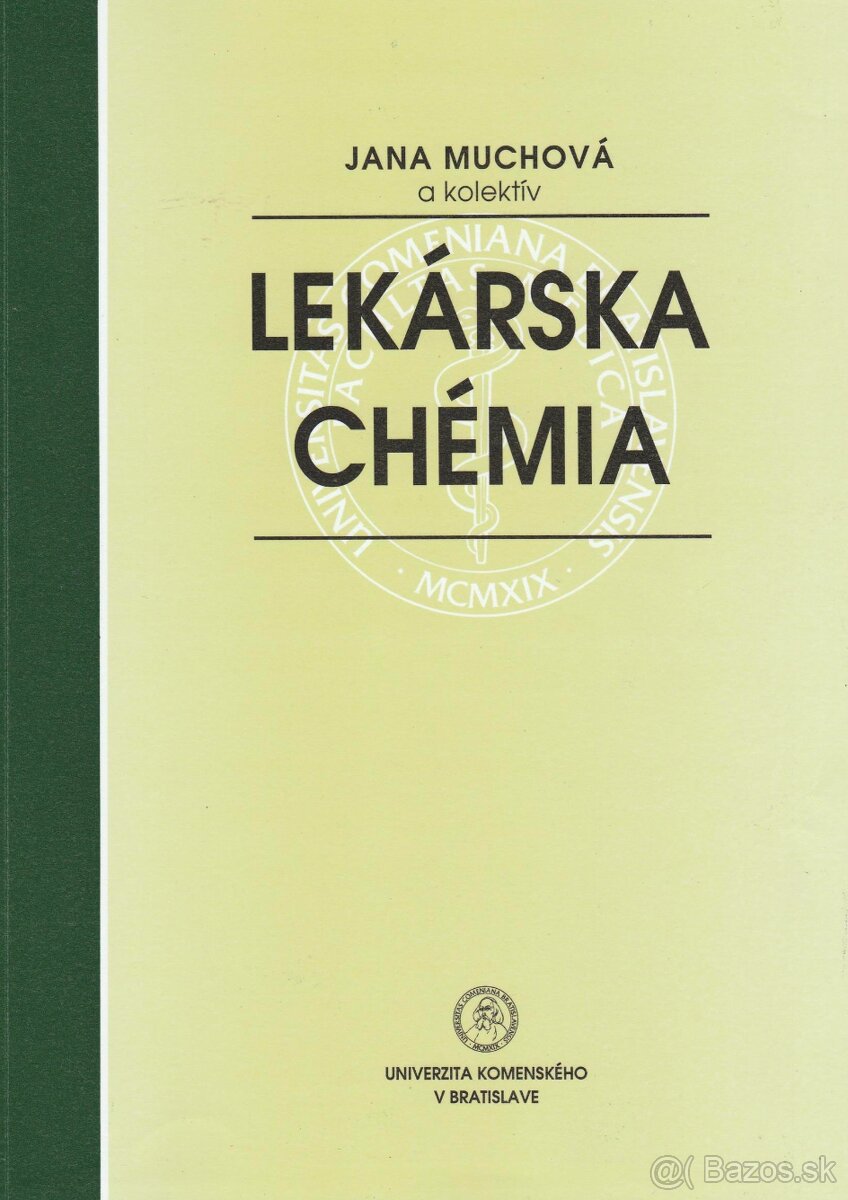 Lekárska chémia - Jana Muchová a kolektív