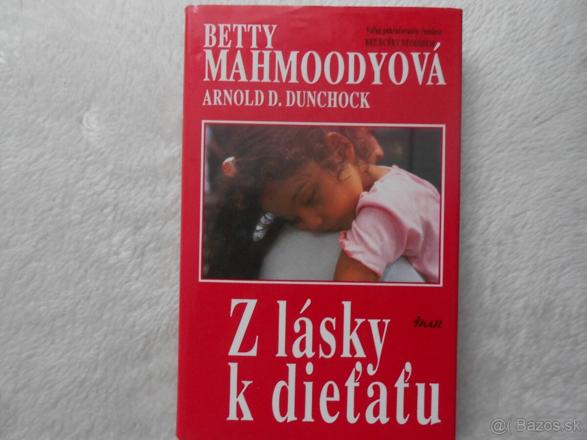 B. Mahmood: Z lásky k dieťaťu