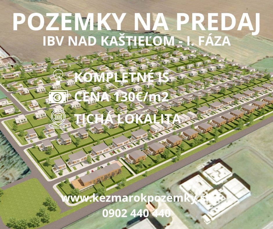 PREDAJ STAVEBNÝCH POZEMKOV-IBV Nad Kaštieľom, Kežmarok