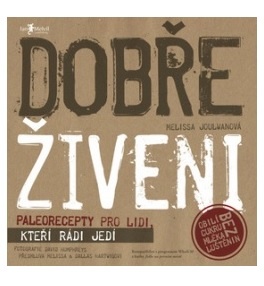 Paleo strava: Dobře živeni
