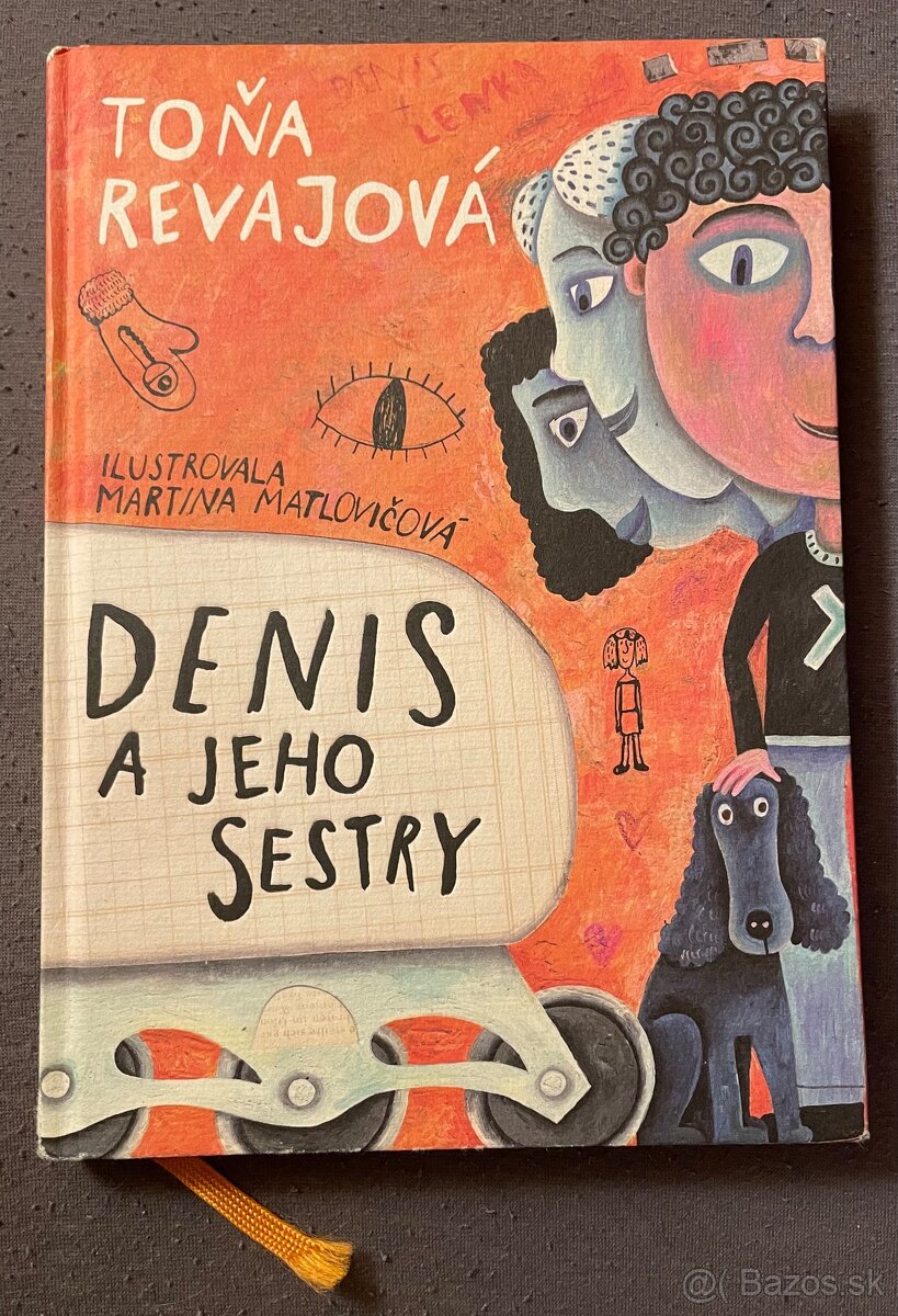 DENIS A JEHO SESTRY - Toňa Revajová