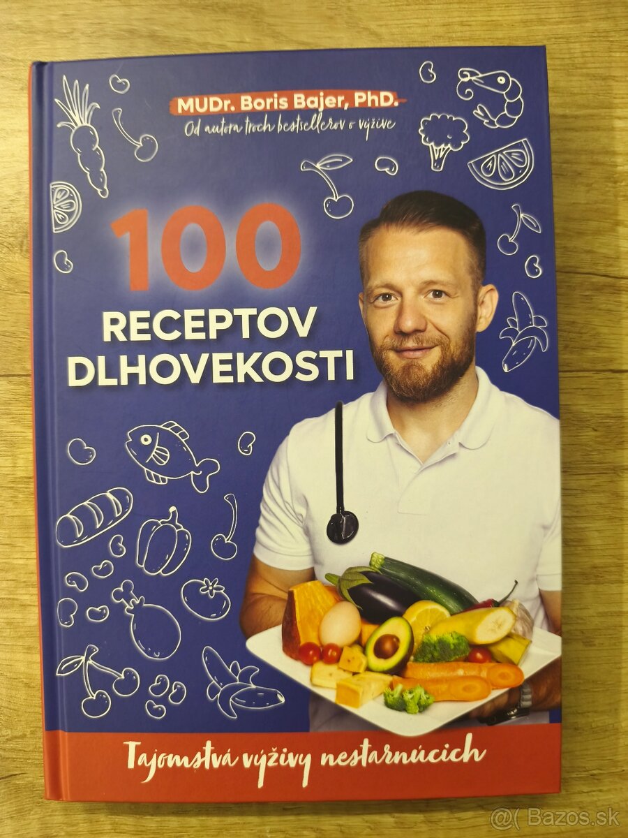 Boris Bajer: 100 receptov dlhovekosti