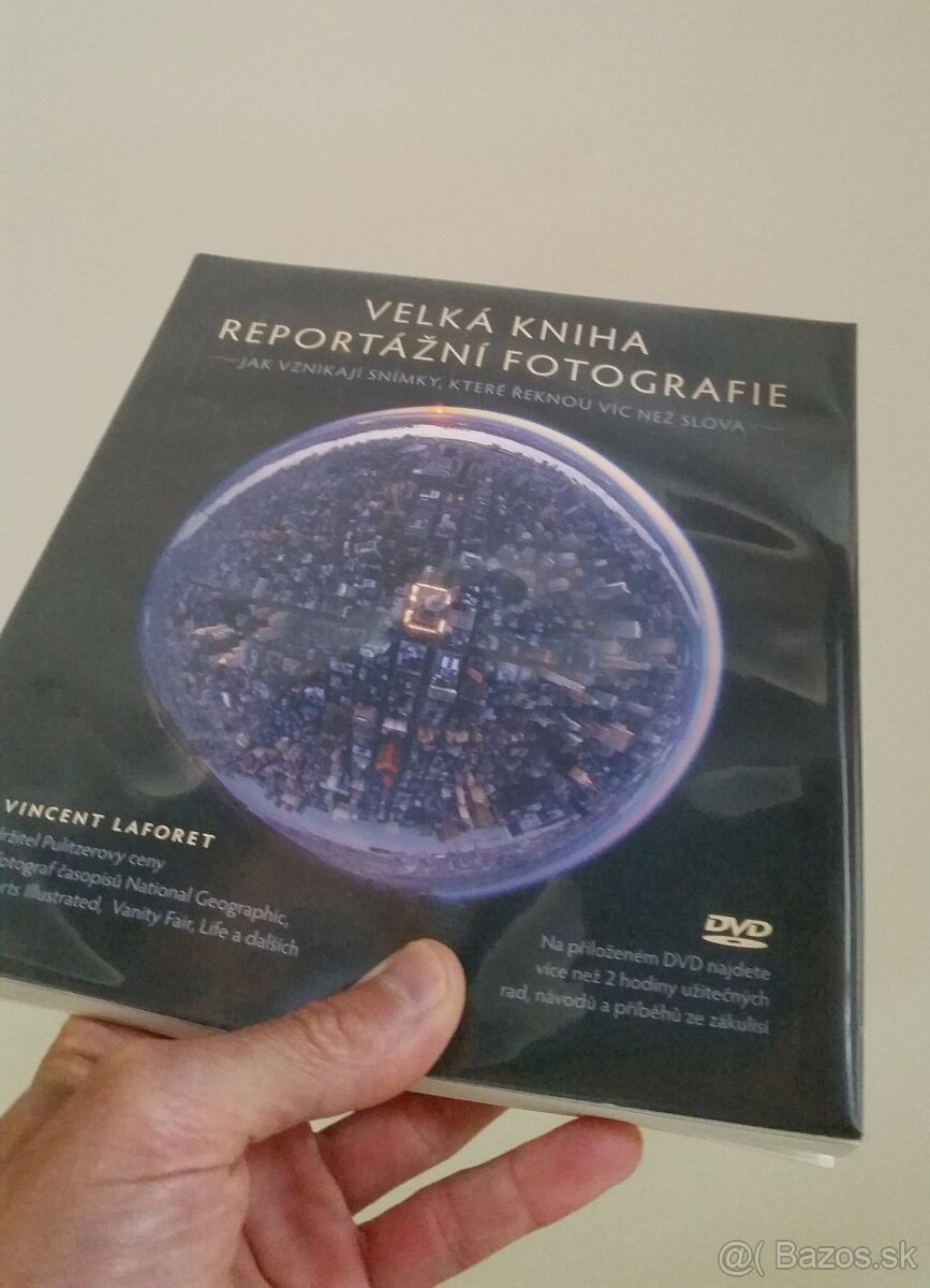 Vincent Laforet: Velká kniha reportážní fotografie