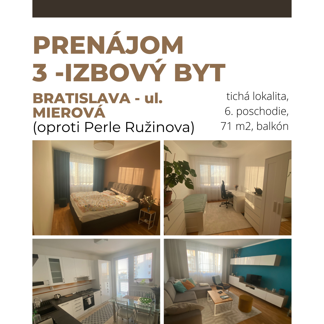 3 izbovy byt na prenajom - MIEROVA ULICA - RUZINOV
