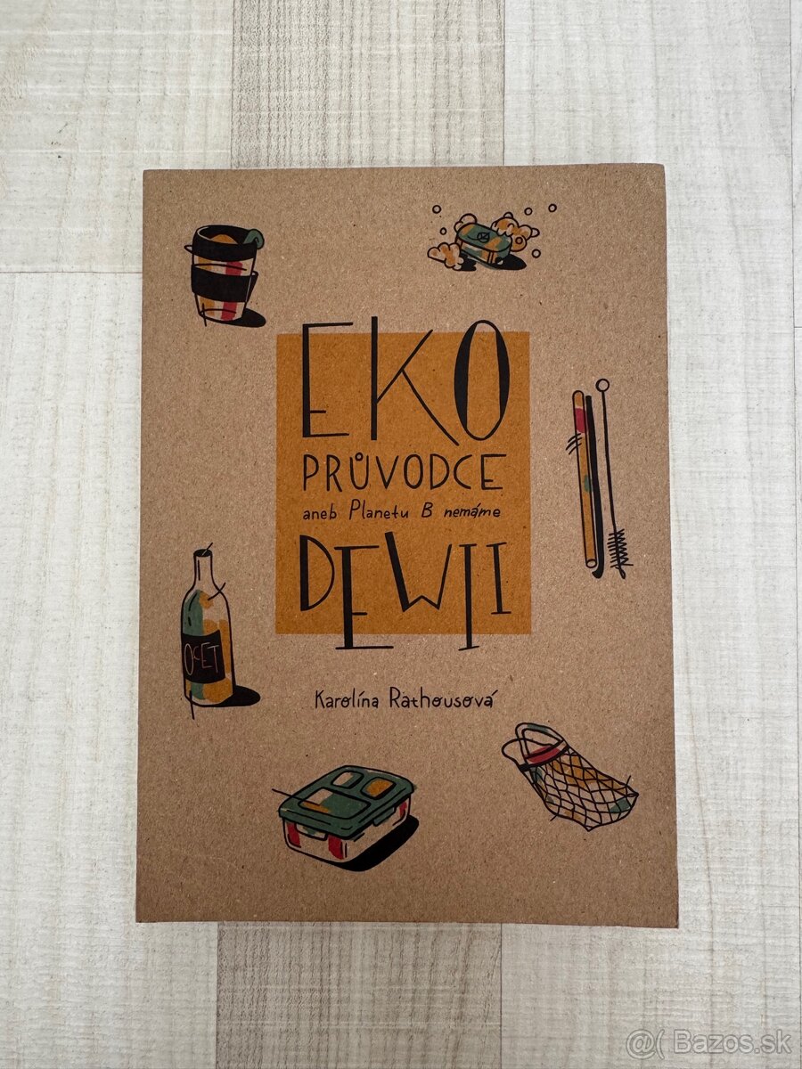 EKO pruvodce aneb Planetu B nemame kniha