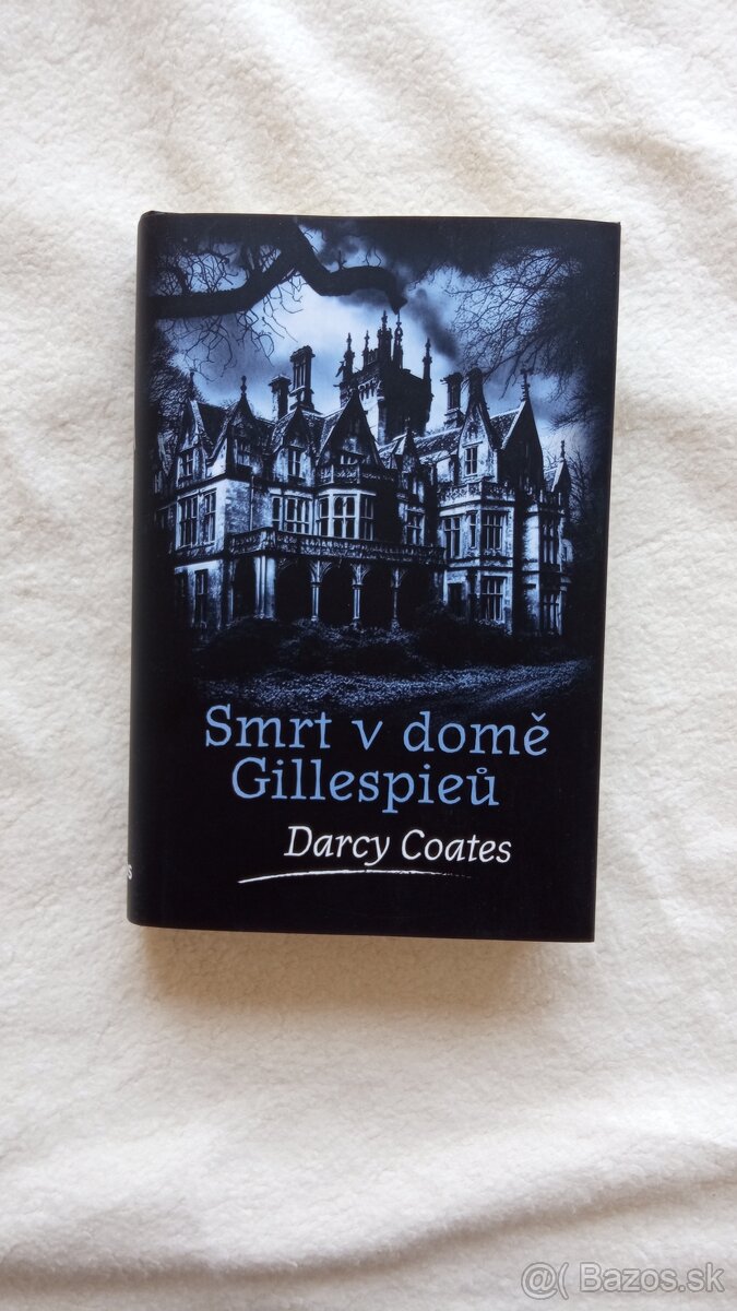 Darcy Coates - Smrt v domě Gillespieů