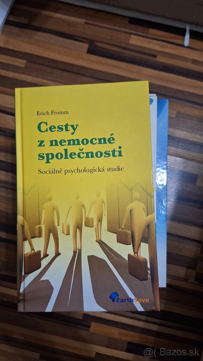 Erich Fromm – Cesty z nemocné společnosti