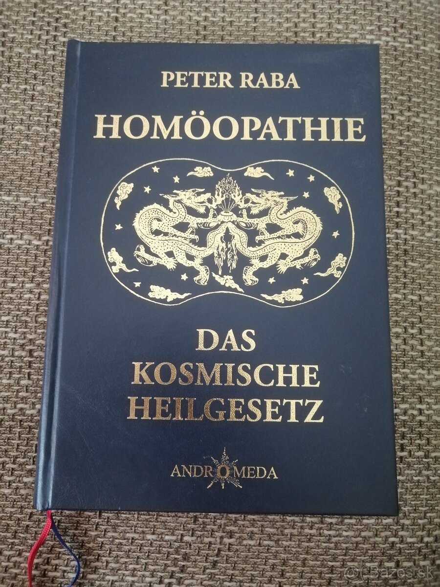 Peter Raba - Homöopathie das kosmische heilgesetz