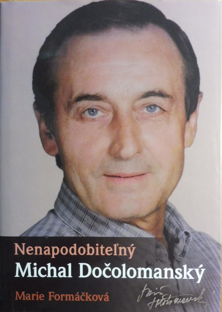 Marie Formáčková / Nenapodobiteľný Michal Dočolomanský