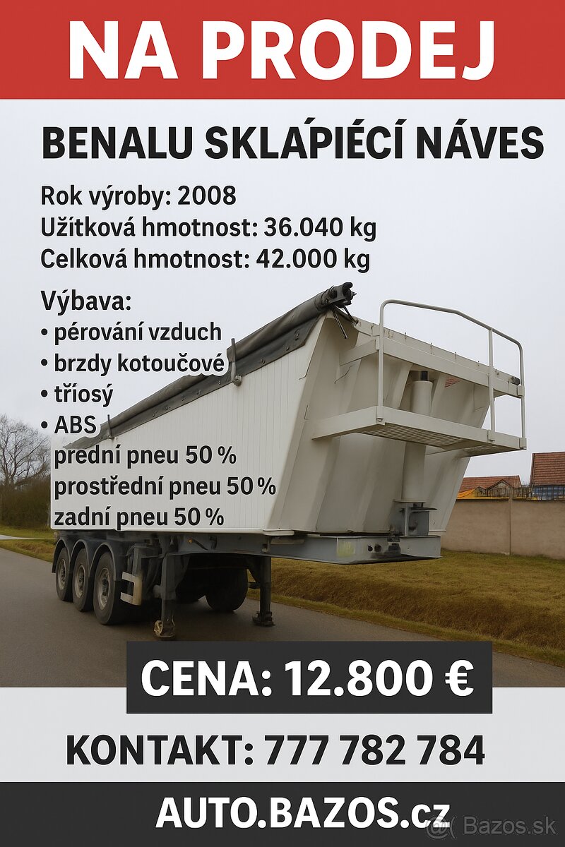 🚛 BENALU sklápěcí návěs – 36t nosnost, r. 2008