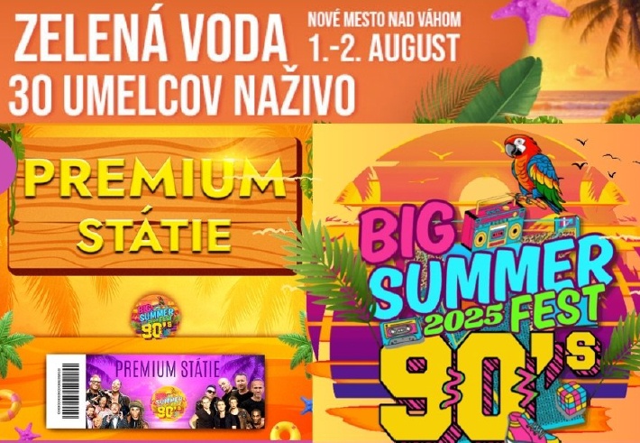 BIG SUMMER FEST – 2 ks PREMIUM priamo pod pódiom na 2 dni