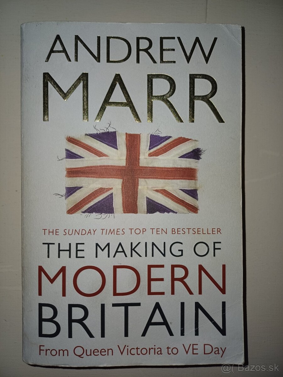 Predám knihu The Making of Modern Britain