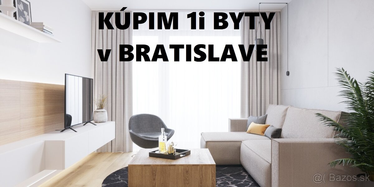 Mám záujem o 1i byty v BA