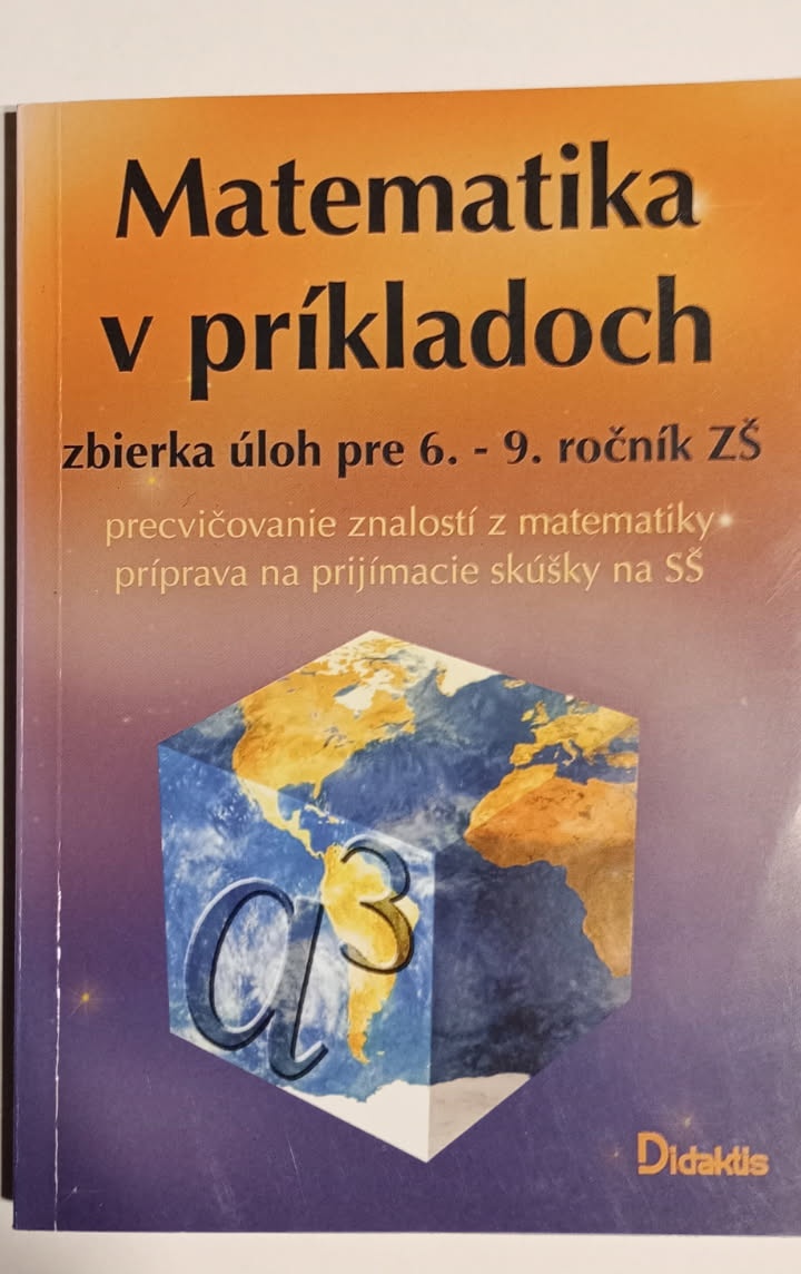 Matematika  v príkladoch - zbierka úloh pre 6.-9.r.zš