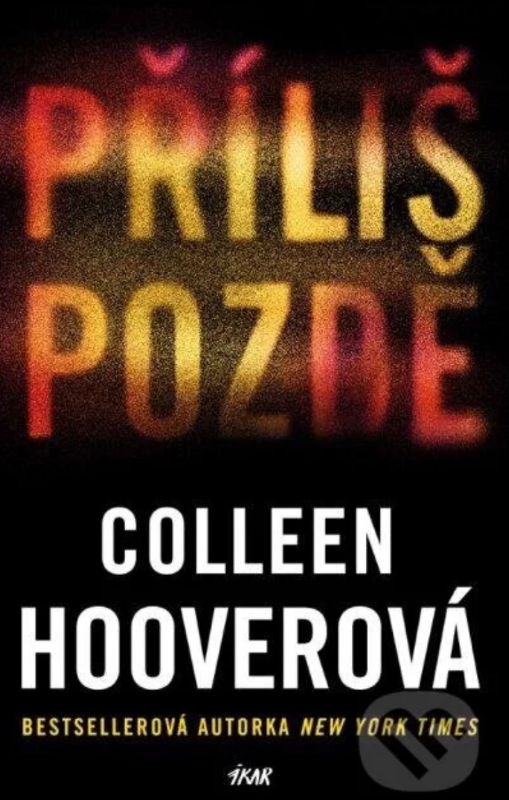 Príliš pozde - Colleen Hoover triler -audiokniha