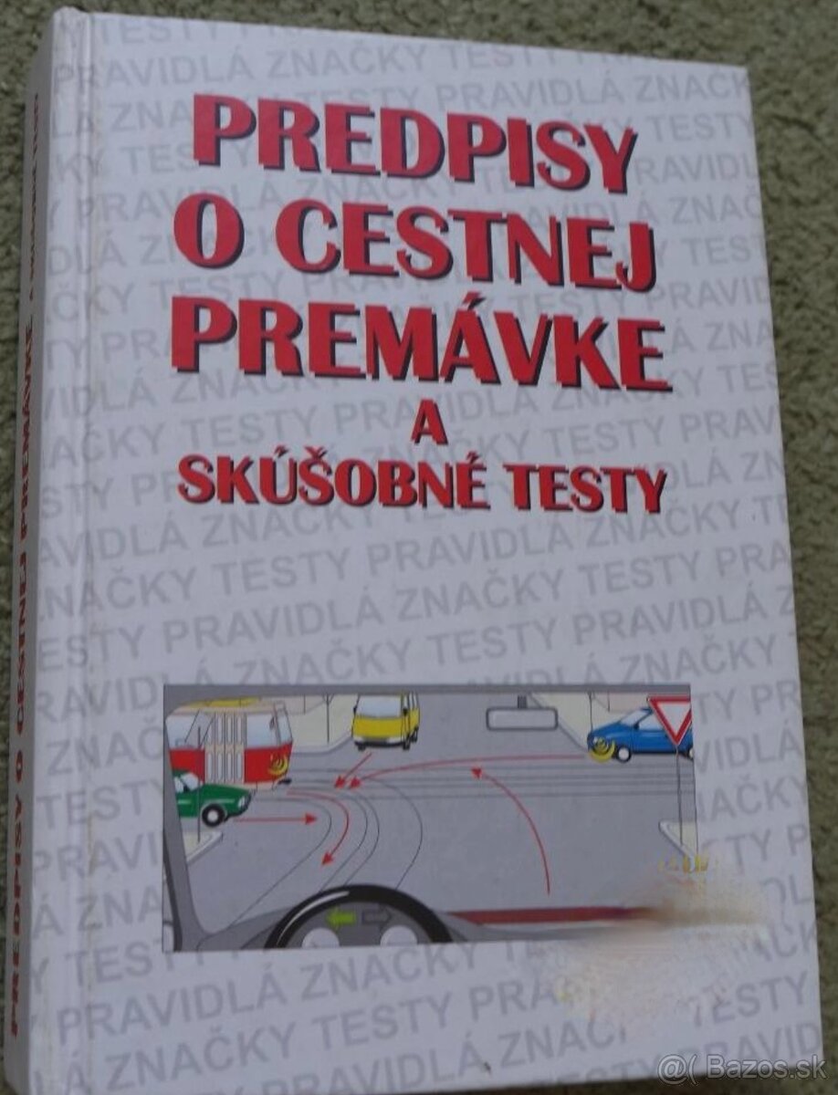 Predpisy o cestnej premávke a skúšobné testy