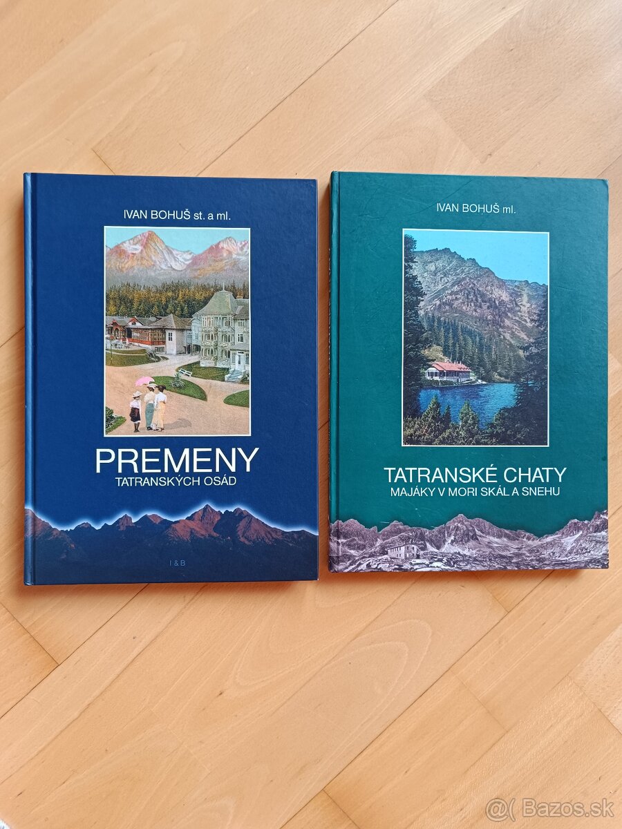 Knihy-Premeny tatranských osád,Tatranské chaty...