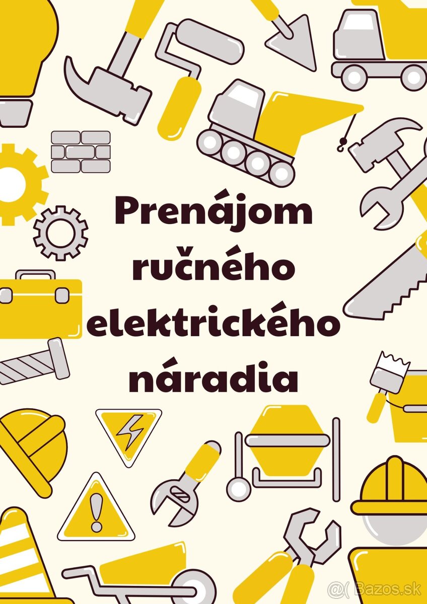 Prenájom ručného elektrického náradia (vŕtačky, rozbrusovačk