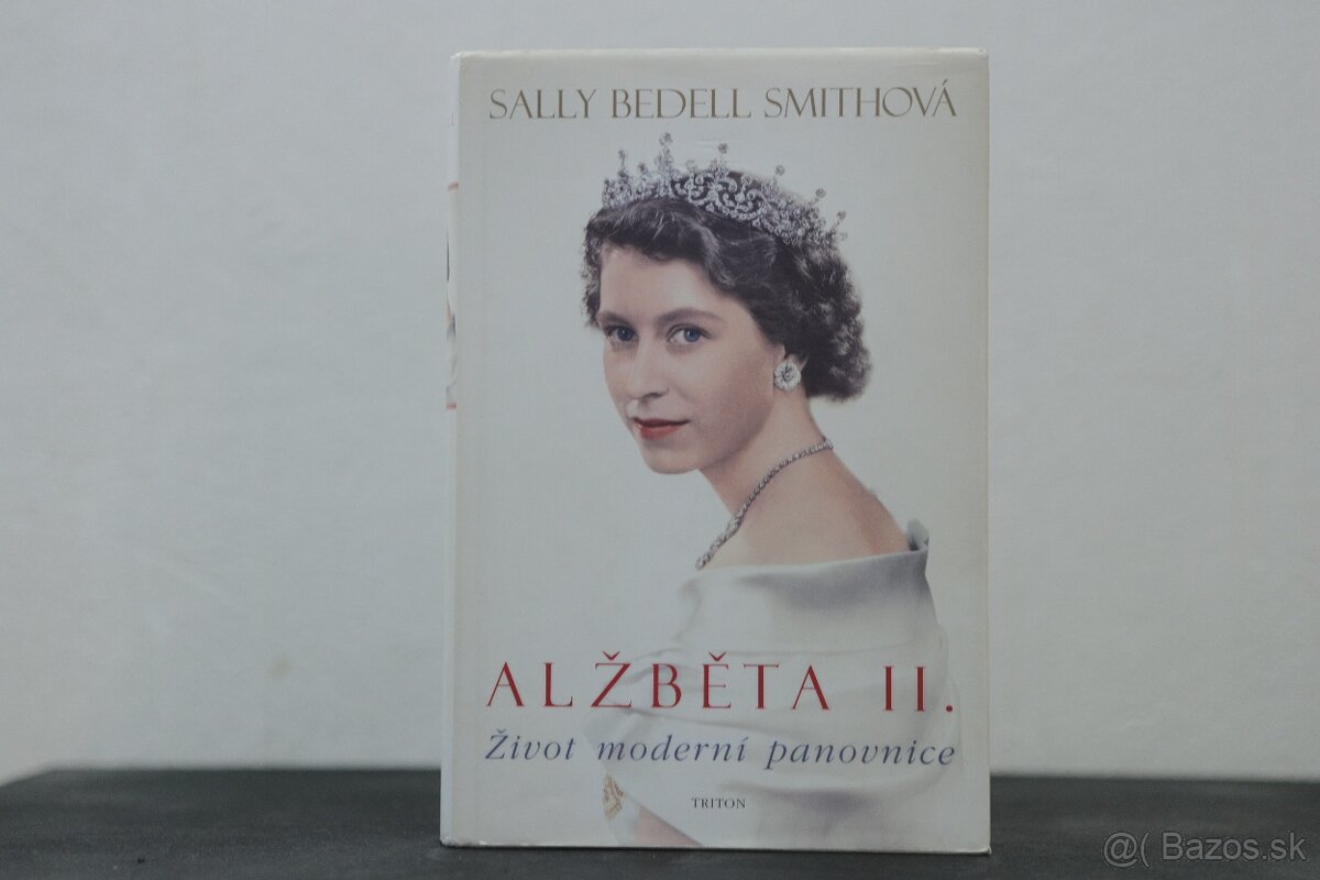 Alžběta II. Život moderní panovnice Sally Bedell Smith