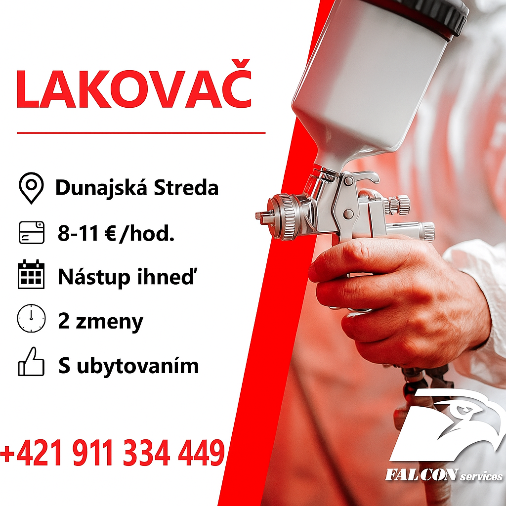 🎨 PRIEMYSELNÝ LAKÝRNIK – PRÁCA V DUNAJSKEJ STREDE 🔧