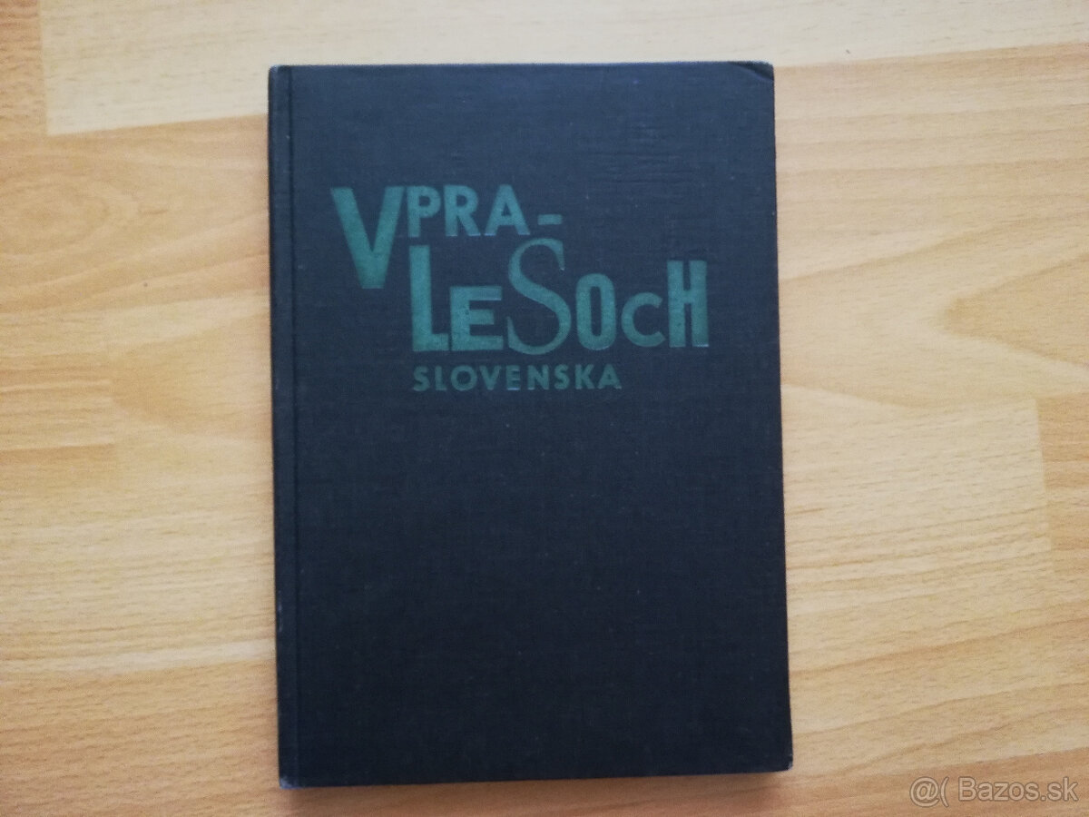 V pralesoch Slovenska 1965