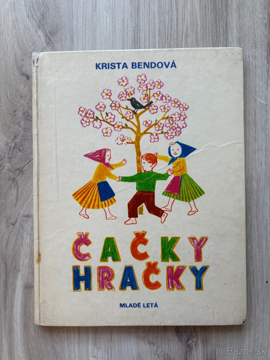 Čačky hračky - Krista Bendová (vydanie z roku 1978)