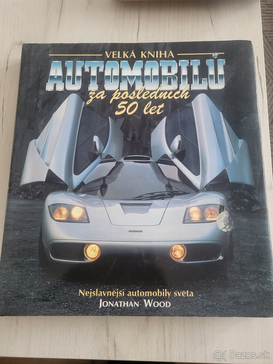 Velká kniha AUTOMOBILŮ ZA POSLEDNÍCH 50 LET.