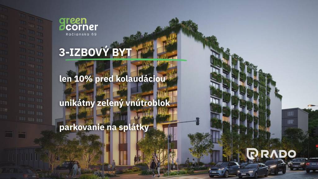 RADO | 3 izbový byt 98m² | Greencorner | Bratislava-Nové mes