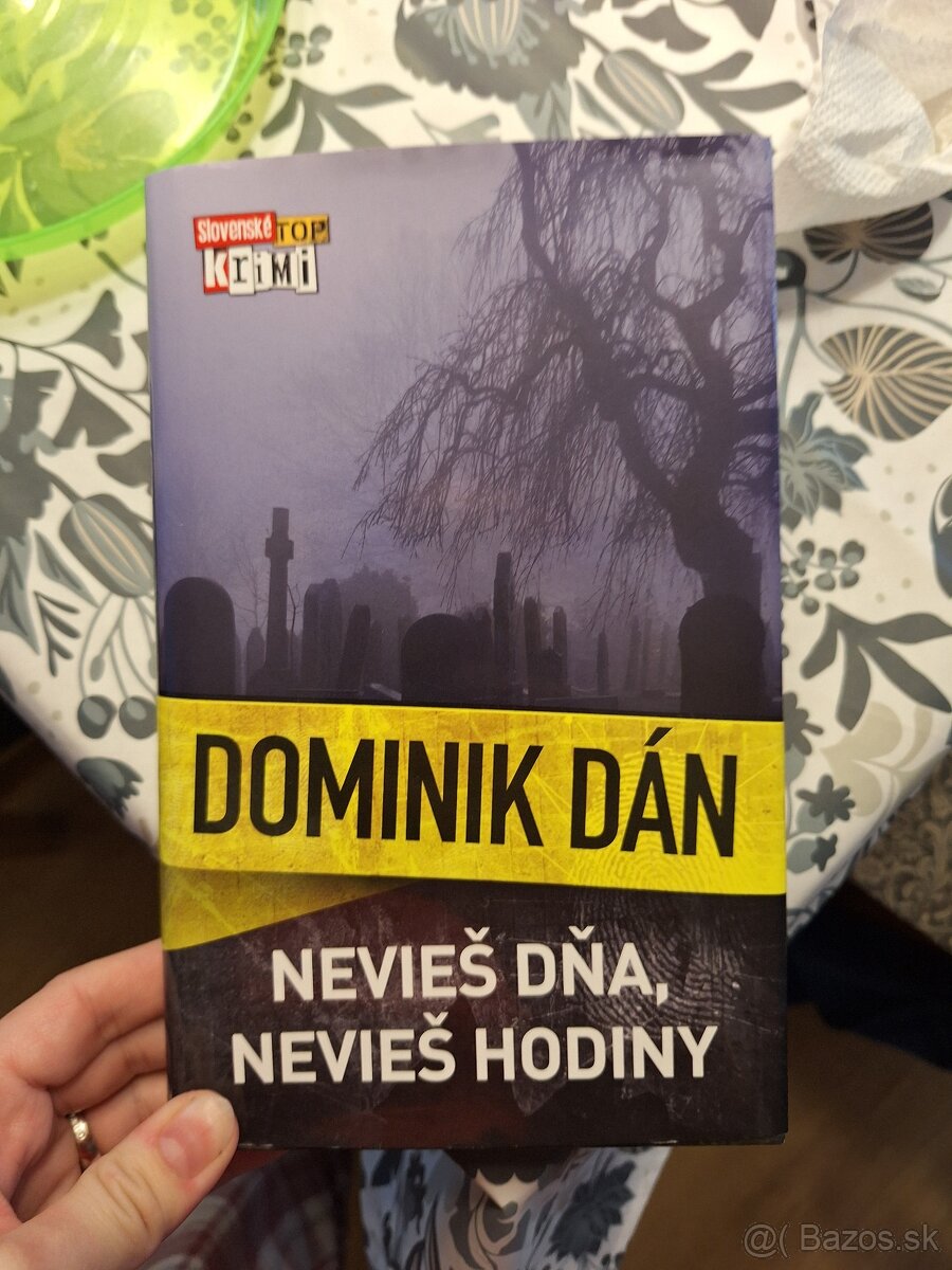 Dominik dán Nevieš dňa, nevieš hodiny